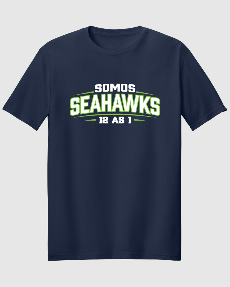 We Are Seahawks/Somos Seahawks Unisex T-Shirt